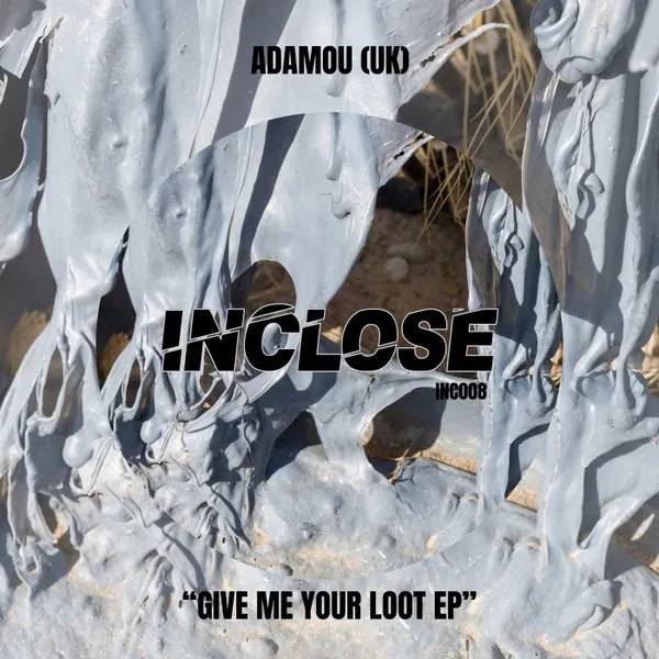 Adamou (UK) - Gimme The Loot [INCLOSE RECORDS]
