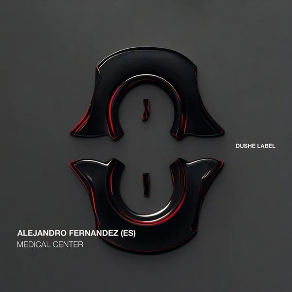 Alejandro Fernandez (ES) - Medical Center [Dushe Label]