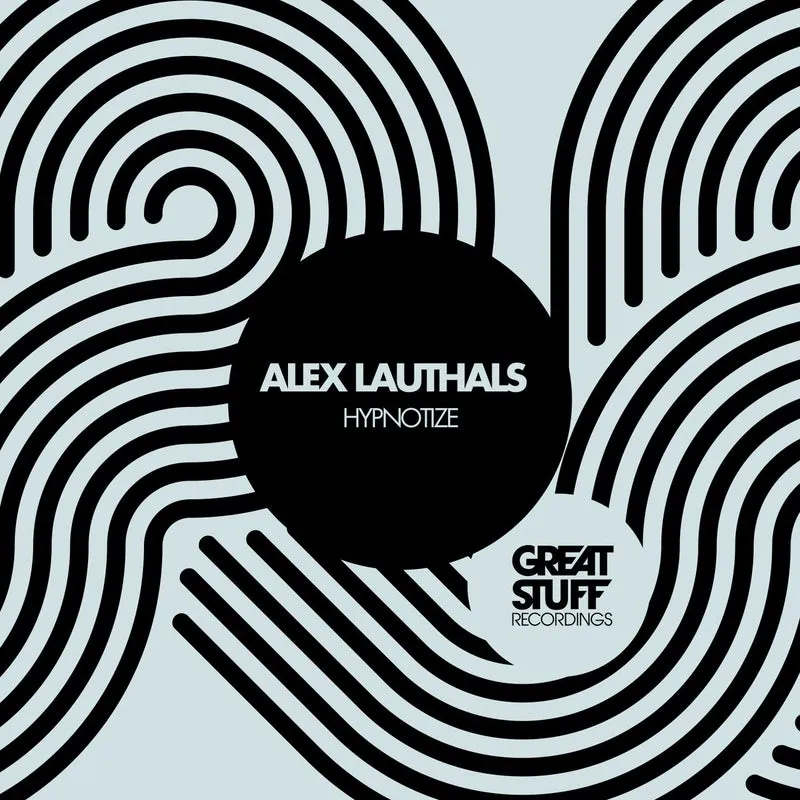 Alex Lauthals - Hypnotize [Great Stuff Recordings]