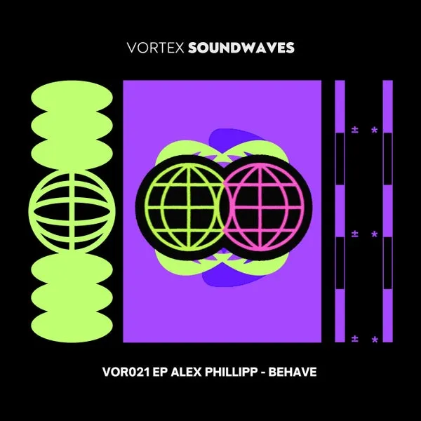 Alex Phillipp - Behave EP [Vortex SoundWaves]