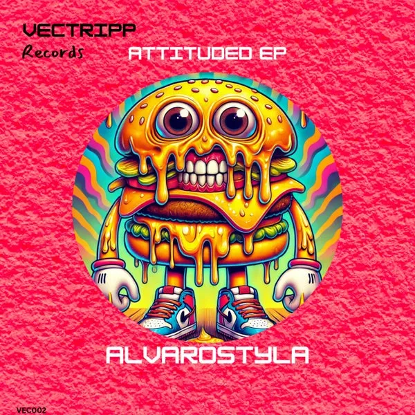 AlvaroStyla - ATTITUDE EP [VecTripp Records]