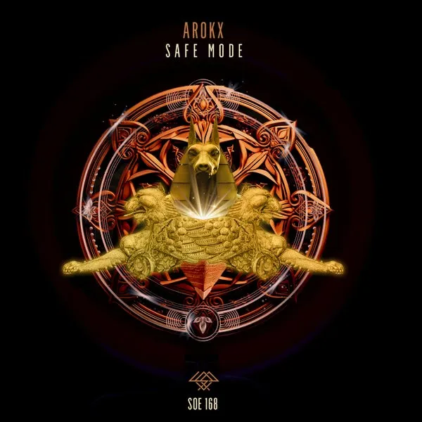 Arokx - Safe Mode [Sounds Of Earth]