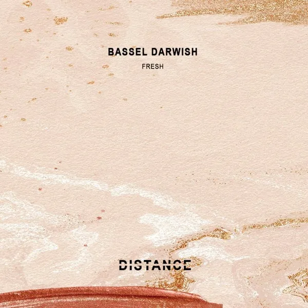 Bassel Darwish - Fresh [Distance Music]