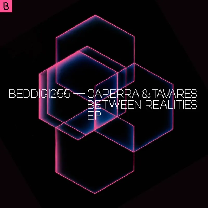 Carerra & Tavares - Between Realities EP [Bedrock Records]
