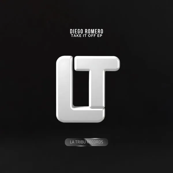 Diego Romero - Take It Off EP [La Tribu (VE)]