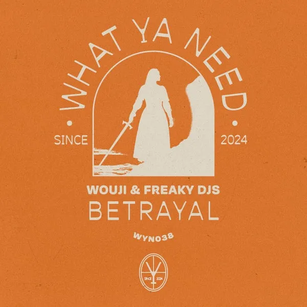 Freaky DJs, Wouji – Betrayal