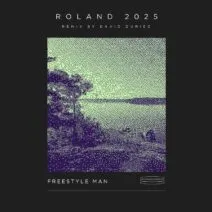 Freestyle Man - Roland 2025 [Moodmusic]