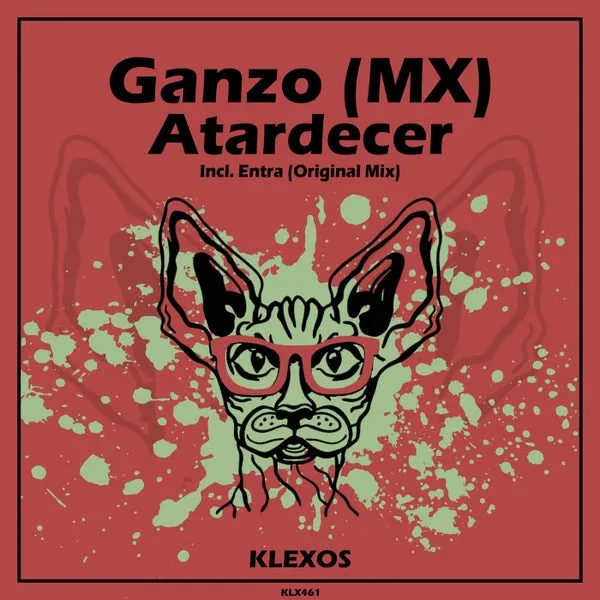 Ganzo (MX) - Atardecer [Klexos Records]