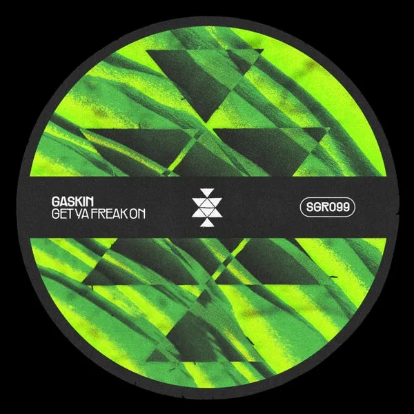 Gaskin - Get Ya Freak On [Solid Grooves Records]