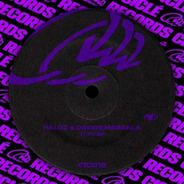 HALOZ, Davide Marsarla - Ti Tu - EP [Cicle Records]
