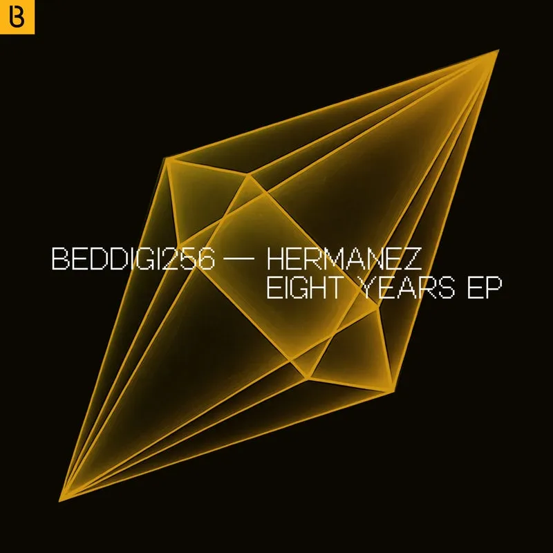 Hermanez - Eight Years EP [Bedrock Records]