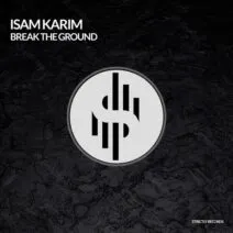 Isam Karim – Break the Ground