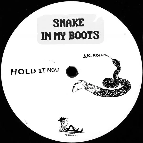 J.K. Rollin - Hold It Now! [Snake in my Boots]