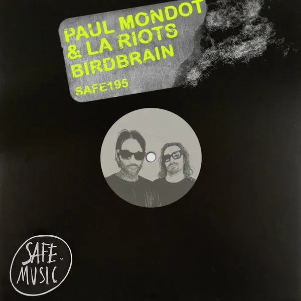 LA Riots, Paul Mondot - Birdbrain EP [Safe Music]