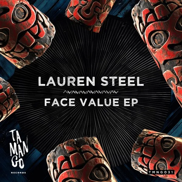 Lauren Steel - Face Value EP [Tamango Records]