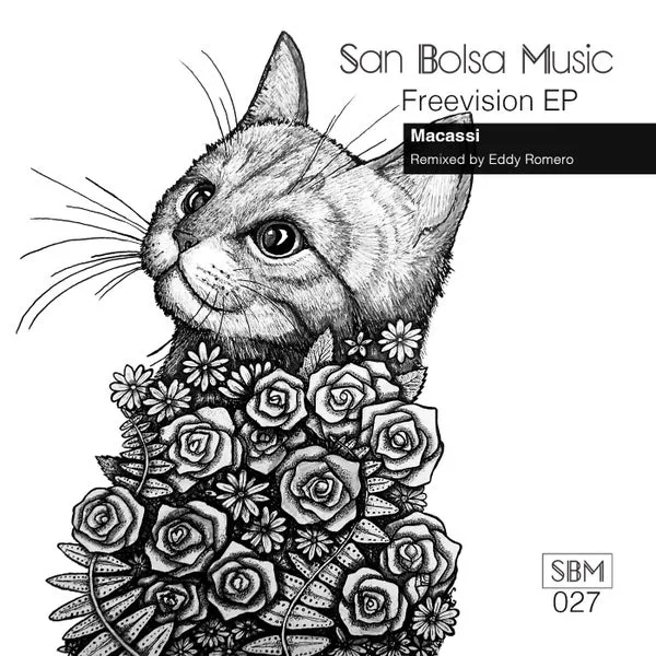 Macassi - Freevision EP [San Bolsa Music]