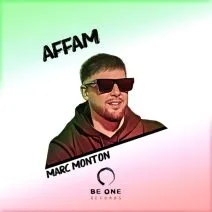 Marc Monton - Affam [Be One Records]