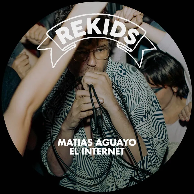 Matias Aguayo - El Internet [Rekids]