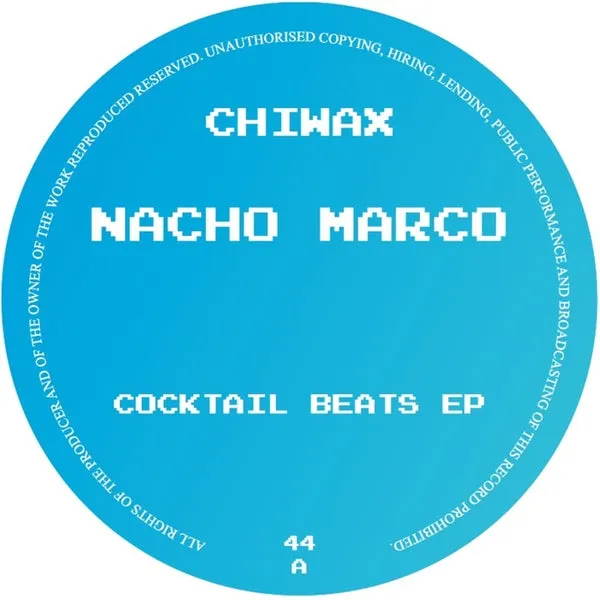 Nacho Marco - Cocktail Beats EP [Chiwax]