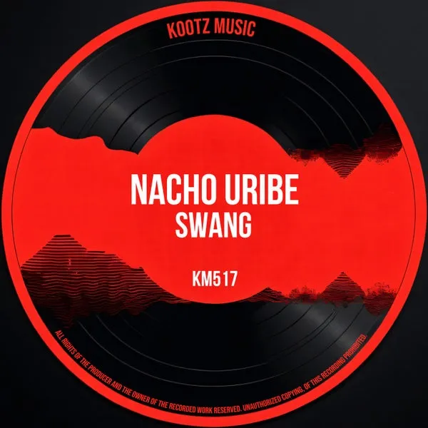 Nacho Uribe - Swang [Kootz Music]