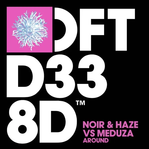Noir, Haze, Meduza - Around - Extended Mix [Defected]