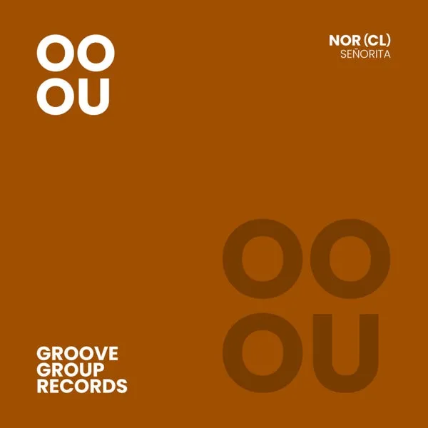 Nor (cl) - Señorita [Groove Group Records]