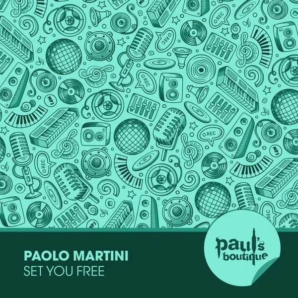 Paolo Martini - Set You Free [Paul's Boutique]