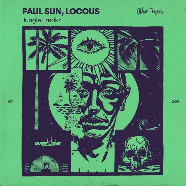 Paul Sun, Locous - Jungle Freakz [Other Tropics]