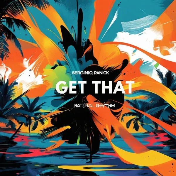 RANICK, Serginio – Get That