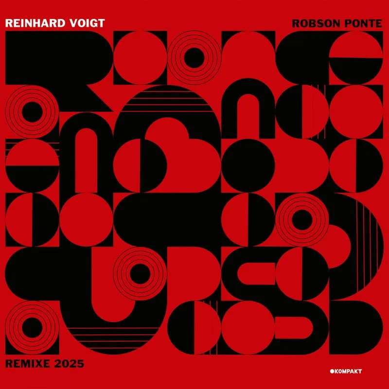 Reinhard Voigt - Robson Ponte Remixe 2025 [Kompakt]