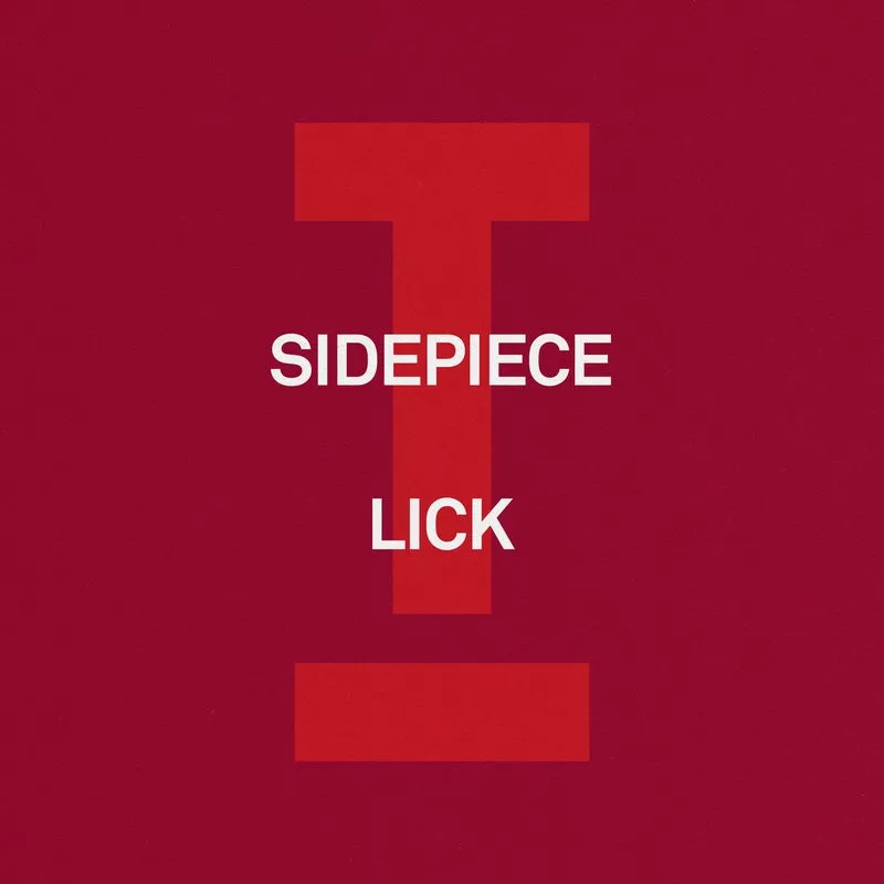 SIDEPIECE - Lick [Toolroom]