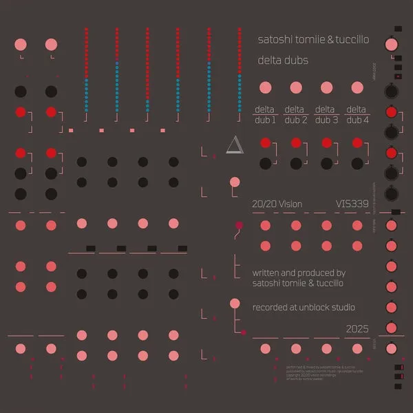Satoshi Tomiie, Tuccillo - Delta Dubs [2020 Vision Recordings]