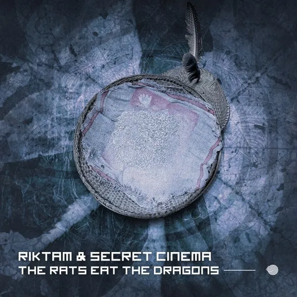 Secret Cinema, Riktam - The Rats Eat the Dragons [Iboga Records]