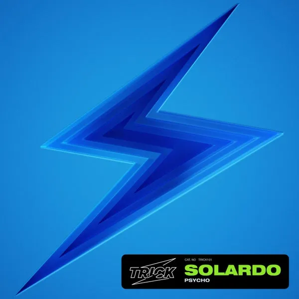 Solardo - Psycho [Trick]
