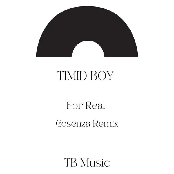 Timid Boy - For Real [TBM]