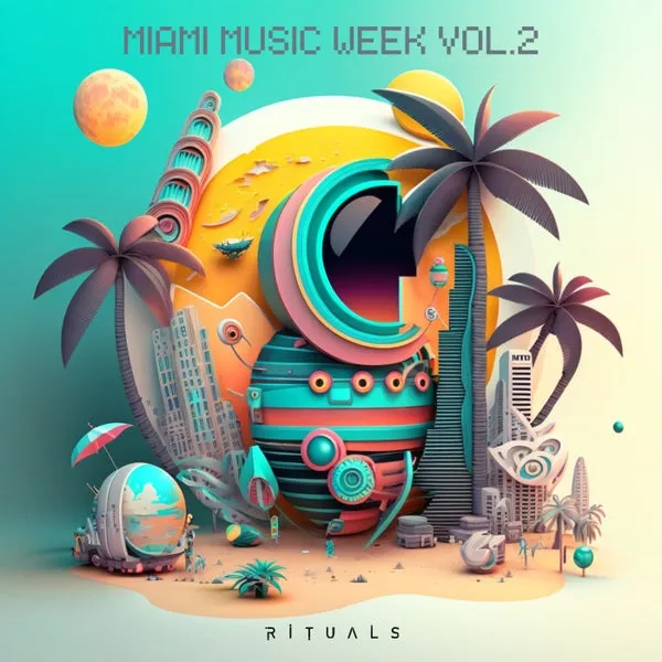 VA - Miami Music Week Vol. 2 [Rituals]