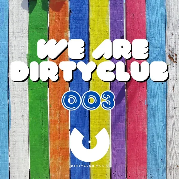 VA - We Are Dirtyclub Volume 3 [Dirtyclub Music]