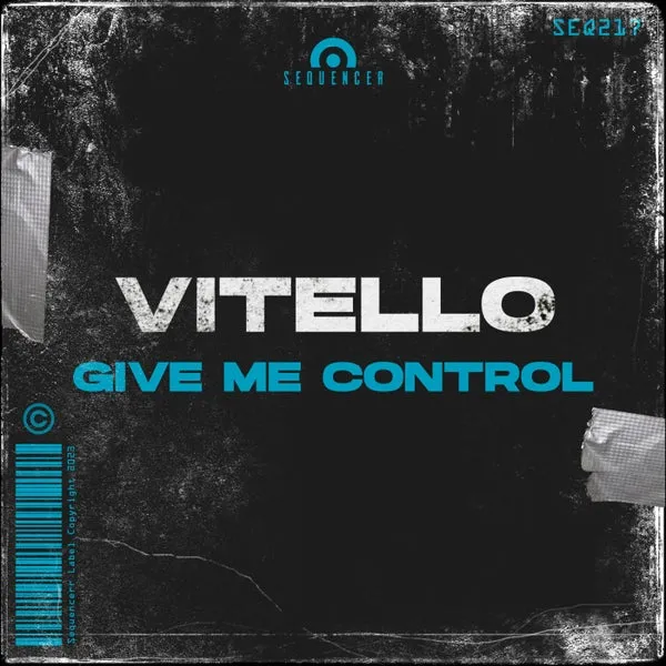 Vitello - Give Me Control [Sequencer]