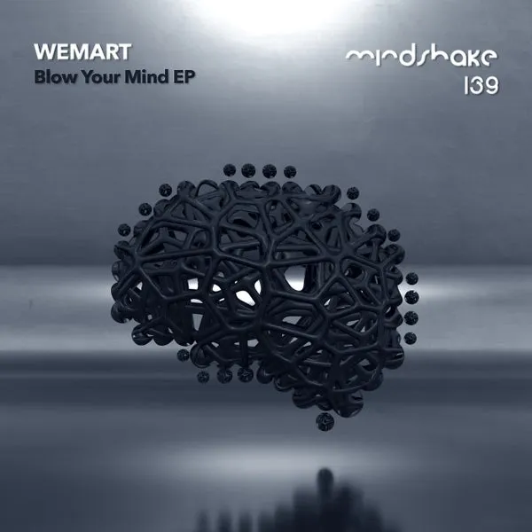 WeMart - Blow Your Mind [Mindshake Records]