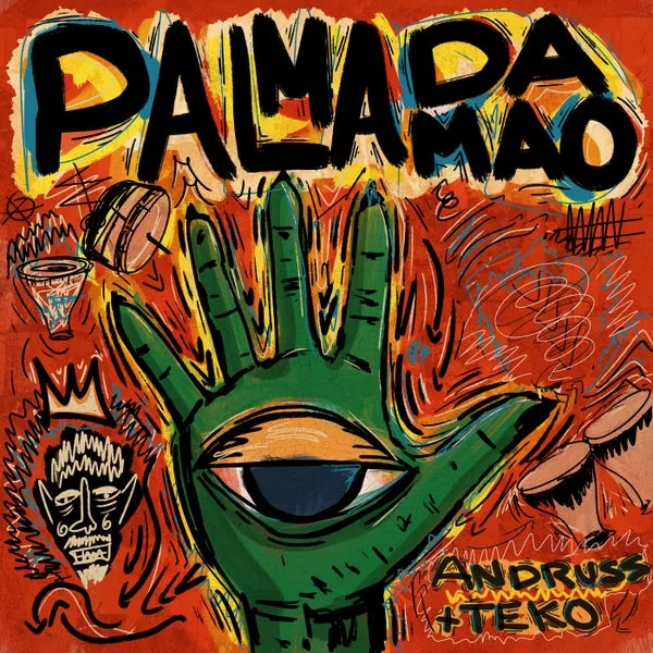 Andruss, TEKO - Palma Da Mao [Drop Low Records]