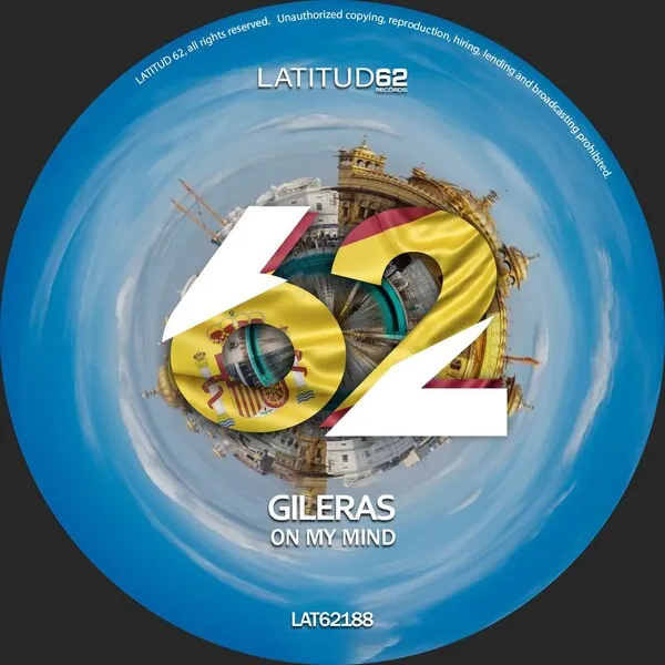 Gileras - On My Mind [Latitud 62 Records]