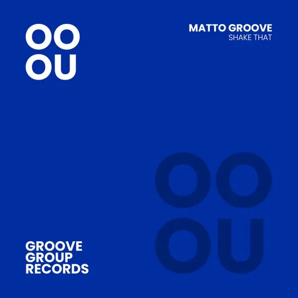 MATTO GROOVE - Shake That [Groove Group Records]