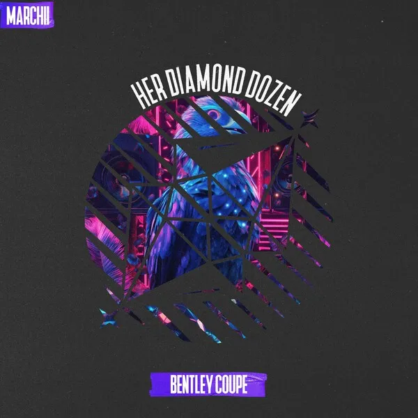 Marchii - Bentley Coupe (Extended Mix) [Her Diamond Dozen]