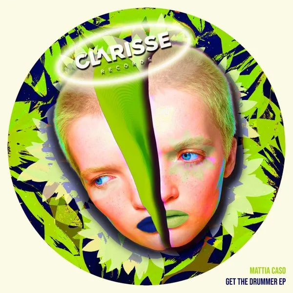 Mattia Caso - Get the Drummer EP [Clarisse Records]