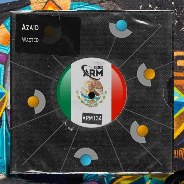 Azaid - Wasted [ARM Records]