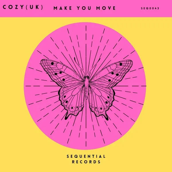 Cozy (UK) - Make You Move [Sequential Records]