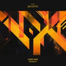 Guest Who - Dembow [This Ain't Bristol]