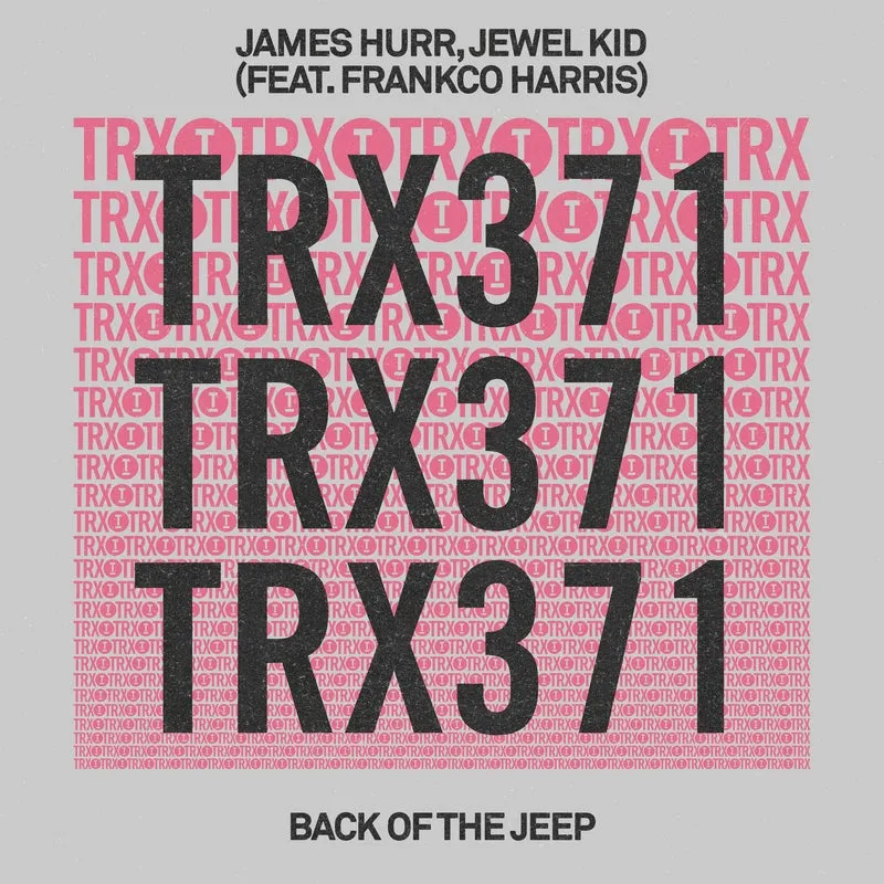 James Hurr, Jewel Kid - Back Of The Jeep [Toolroom Trax]