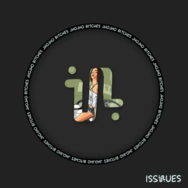 Jhojho - Bitches [Issues]