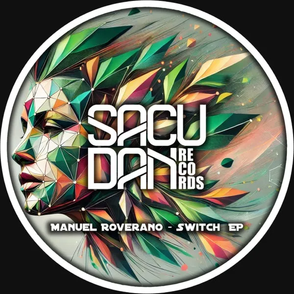 Manuel Roverano - Switch EP [Sacudan Records]